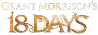 GRANT MORRISON'S 18 DAYS
