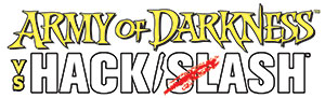 ARMY OF DARKNESS VS HACK/SLASH