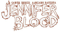 GARTH ENNIS' JENNIFER BLOOD