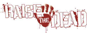 RAISE THE DEAD