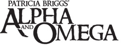 PATRICIA BRIGGS' ALPHA & OMEGA CRY WOLF
