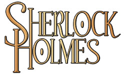 SHERLOCK HOLMES