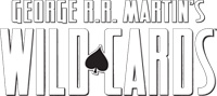 GEORGE RR MARTIN'S WILD CARDS