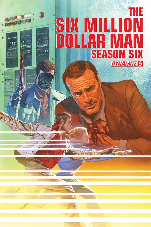 Dynamite® The Six Million Dollar Man: Season 6 #5