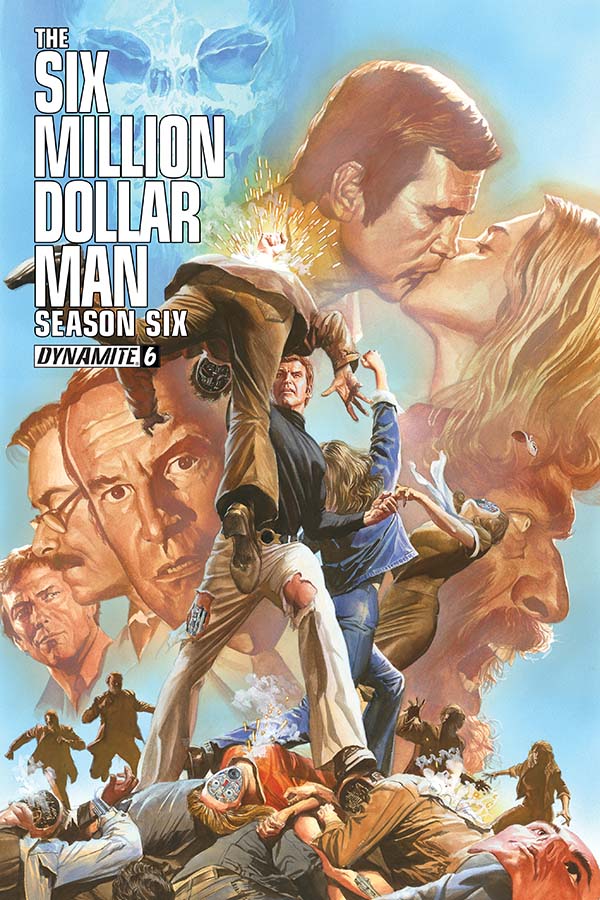 Dynamite® The Six Million Dollar Man: Season 6 #6
