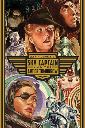Dynamite® The Art Of Skycaptain And The World Of Tomorrow Hardcover